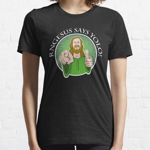 RNGesus says YOLO! Essential T-Shirt