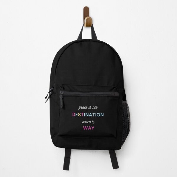 peace is not a destination, peace is a way hippie quote Backpack