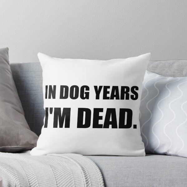 Item preview, Dog Years Dead designed and sold by TheBestStore.