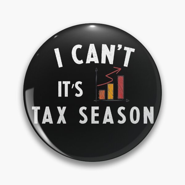 Item preview, I can't it's tax season - Funny CPA Accountant, Accounting Gift  designed and sold by A-perfectdesign.