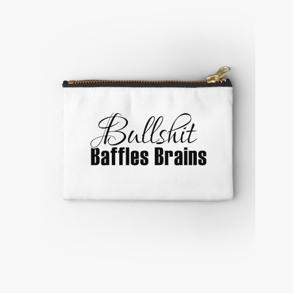 Item preview, Bullshit Baffles Brains designed and sold by sasshaw.