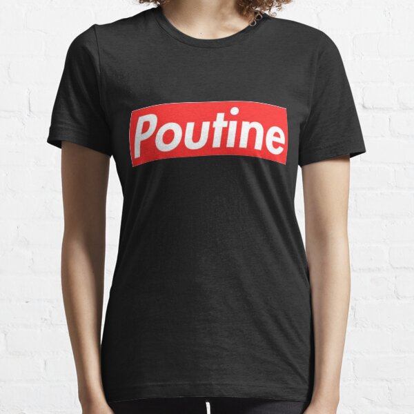 supreme poutine shirt