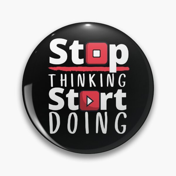 Item preview, Stop Thinking Start Doing designed and sold by VBeesTees.