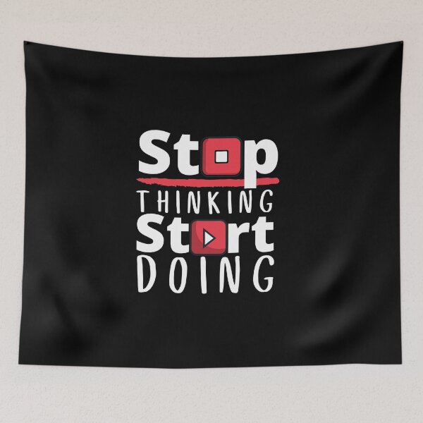 Item preview, Stop Thinking Start Doing designed and sold by VBeesTees.