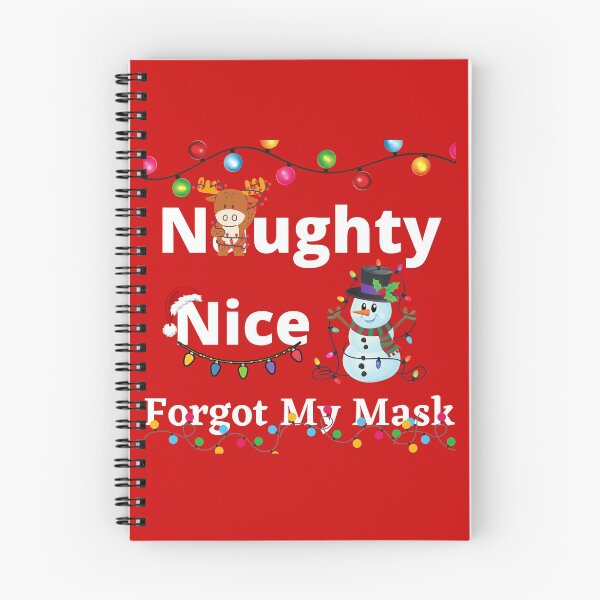 Item preview,  Naughty Nice Forgot My Mask designed and sold by Bubblegirl17.