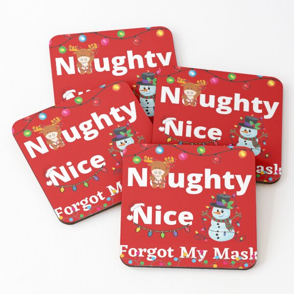 Item preview,  Naughty Nice Forgot My Mask designed and sold by Bubblegirl17.