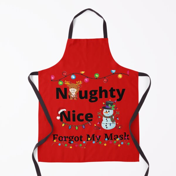 Item preview,  Naughty Nice Forgot My Mask designed and sold by Bubblegirl17.