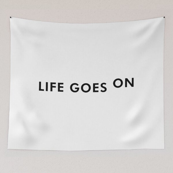 Item preview, Life Goes On BTS designed and sold by ClaudiaGrosso.