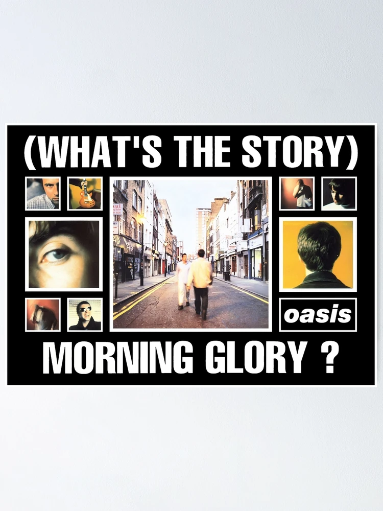 (What's the Story) Morning Glory? ポスター What's the Story) Morning Glory? ポスター Oasis / (What's the