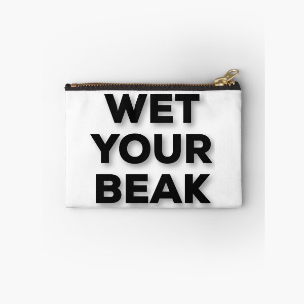 Item preview, Wet Your Beak designed and sold by PlusDesign4U.