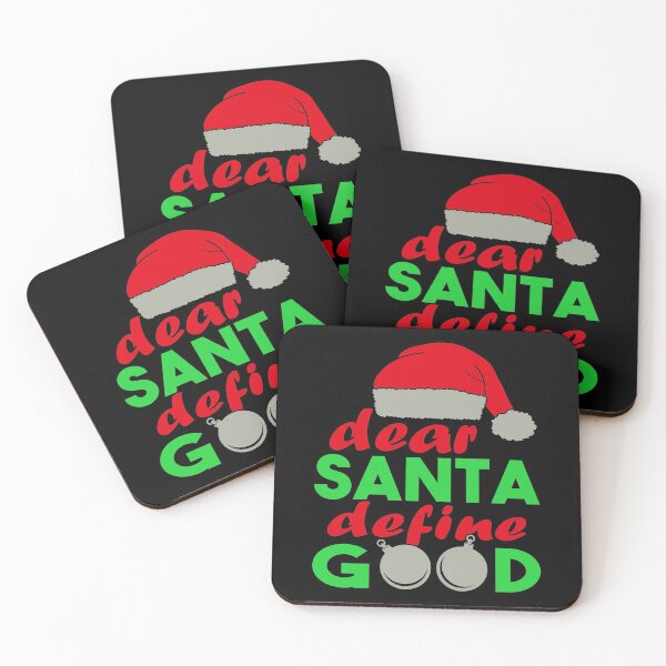 Item preview, DEAR SANTA DEFINE GOOD designed and sold by Dwarf-Monkey.