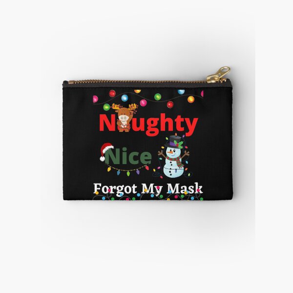 Item preview,   Naughty Nice Forgot My Mask designed and sold by Bubblegirl17.