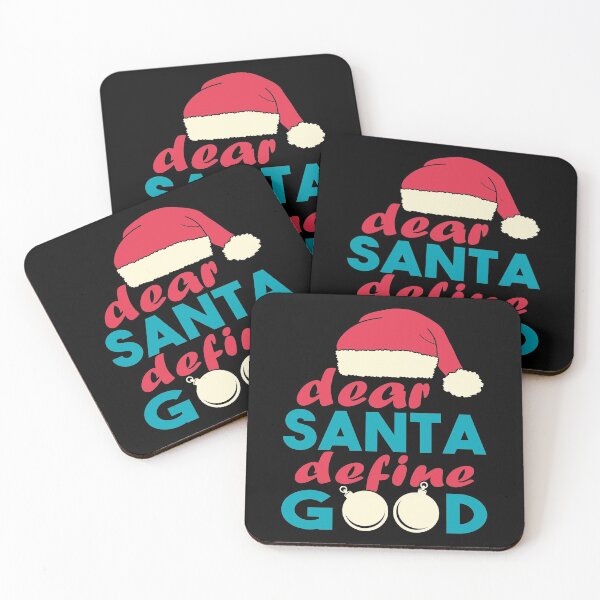 Item preview, DEAR SANTA DEFINE GOOD designed and sold by Dwarf-Monkey.