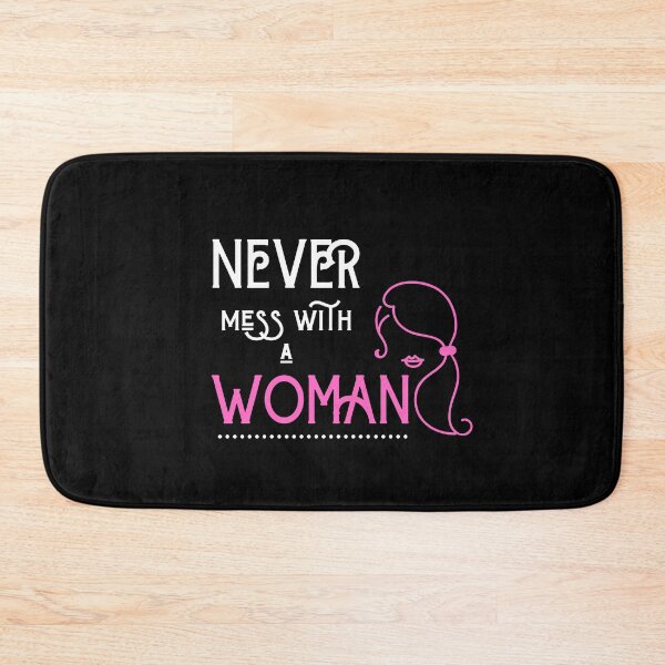 Item preview, Never mess with a woman designed and sold by MyTrendStore.