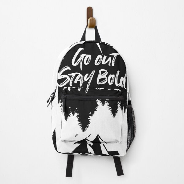 Item preview, Go out stay bold ! - outdoors mountain design designed and sold by MK3DESIGN.