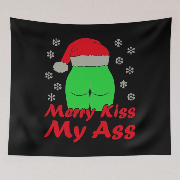 Item preview, MERRY KISS MY ASS designed and sold by Dwarf-Monkey.