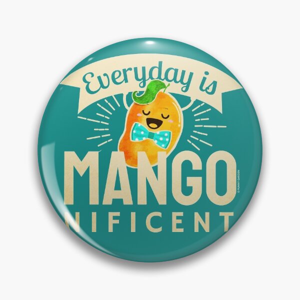 Item preview, Everyday is Mangonificent - Punny Garden designed and sold by PunnyGarden.