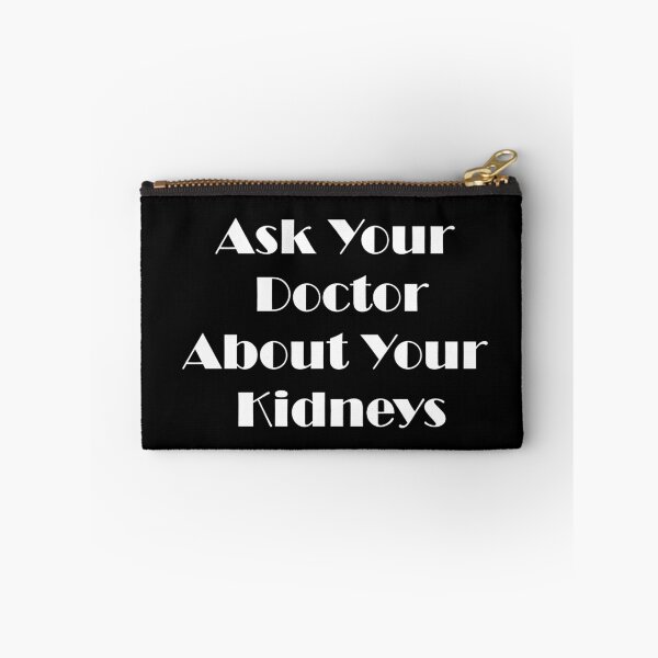 Item preview, Ask Your Doctor About Your Kidneys designed and sold by ThingsByJoy.