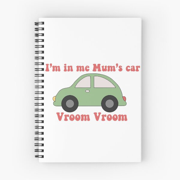 Item preview, “I’m in me mum’s car, vroom vroom” vine designed and sold by Amelia Carter.