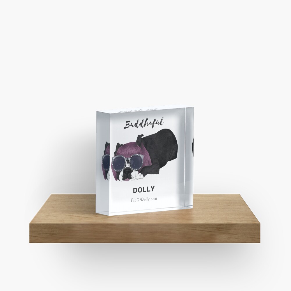Buddhaful Dolly Acrylic Block