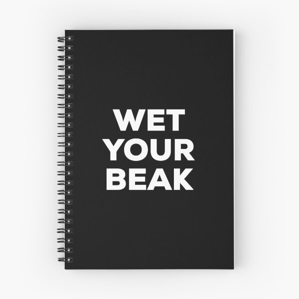 Item preview, Wet Your Beak designed and sold by PlusDesign4U.
