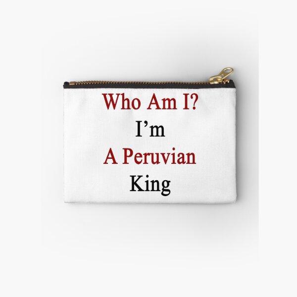Item preview, Who Am I? I'm A Peruvian King designed and sold by supernova23.