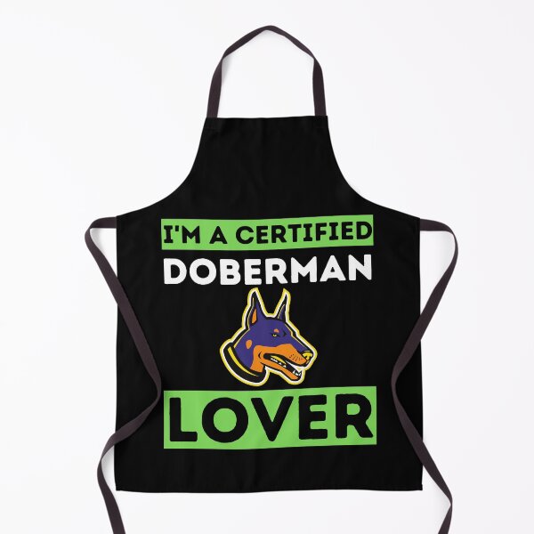 Item preview, I'm A Certified Doberman Lover designed and sold by bifkee19.