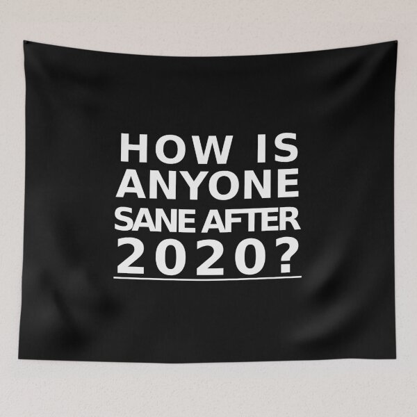 Item preview, Humorous - How Is Anyone Sane designed and sold by Brimwood.