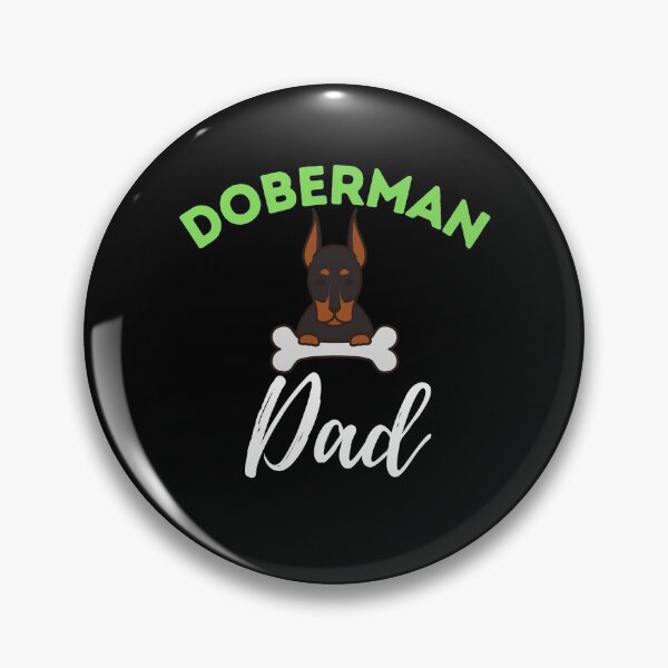 Item preview, Doberman Dad designed and sold by bifkee19.