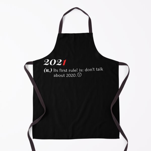 Item preview, 2021 Its First Rule Is Don't Talk About 2020 Shirt designed and sold by Mung Phan.