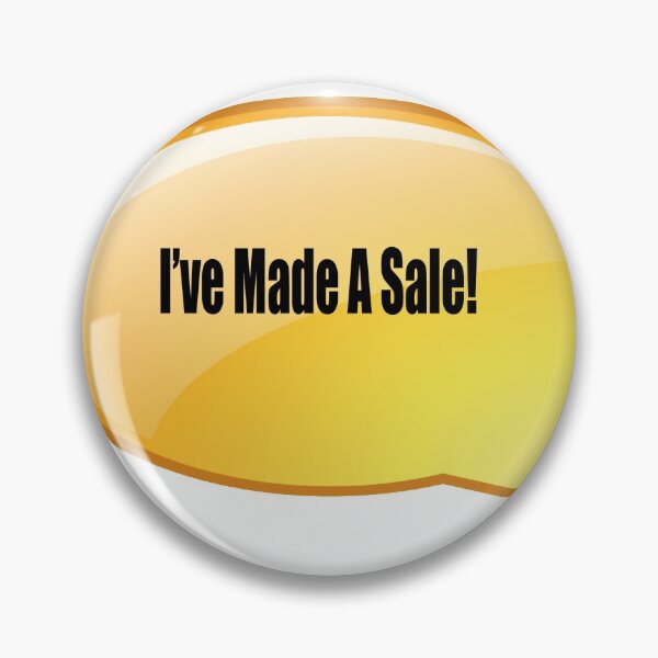 Item preview, I've Made A Sale designed and sold by Green Star Shop.