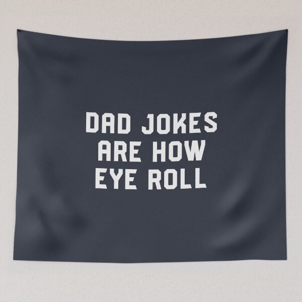 Item preview, Dad Jokes Are How Eye Roll - Funny Gift For Fathers Day #7 designed and sold by SalahBlt.