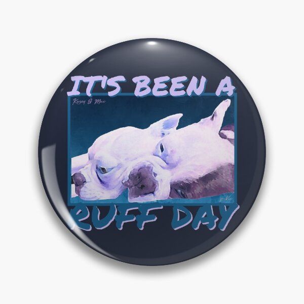 Item preview, Ruff Day designed and sold by CRHPOD20.