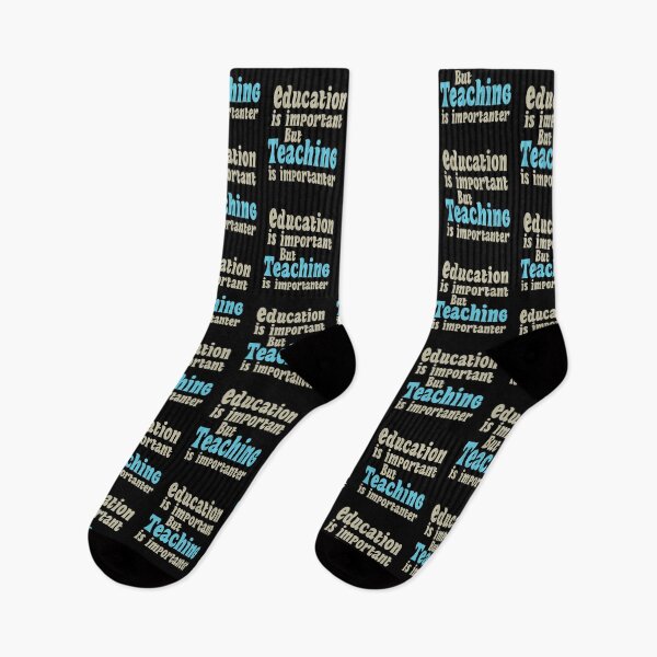 Item preview, Education Is Important But Teaching Is Importanter, Cute Funny Gift Idea For Teacher And Teaching lovers designed and sold by awesomedraw.