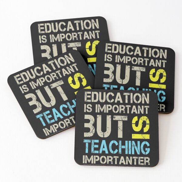 Item preview, Education Is Important But Teaching Is Importanter, Cute Funny Gift Idea For Teacher And Teaching lovers designed and sold by awesomedraw.