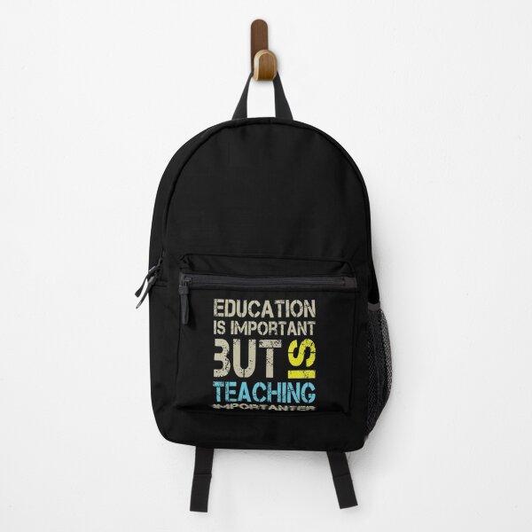 Item preview, Education Is Important But Teaching Is Importanter, Cute Funny Gift Idea For Teacher And Teaching lovers designed and sold by awesomedraw.