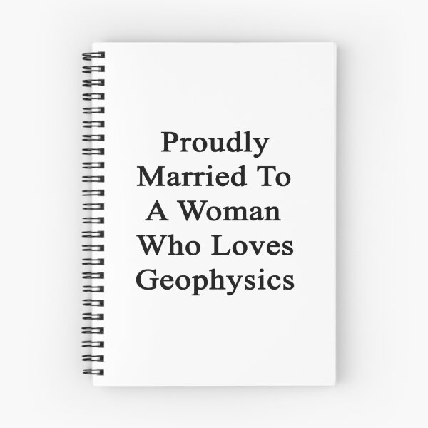 Item preview, Proudly Married To A Woman Who Loves Geophysics  designed and sold by supernova23.