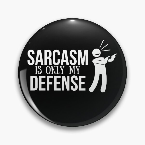 Item preview, Sarcasm Is My Only Defense designed and sold by AutumnVibeShop.