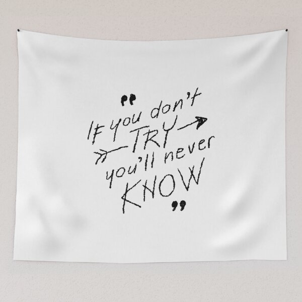 Item preview, if you don't try you'll never know designed and sold by lhousshop.