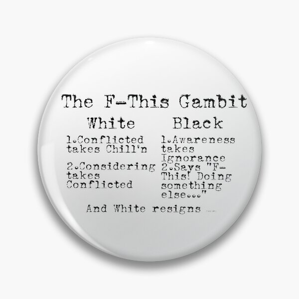 Item preview, Copy of F-This Gambit dizkorce black text designed and sold by Dizkorce.