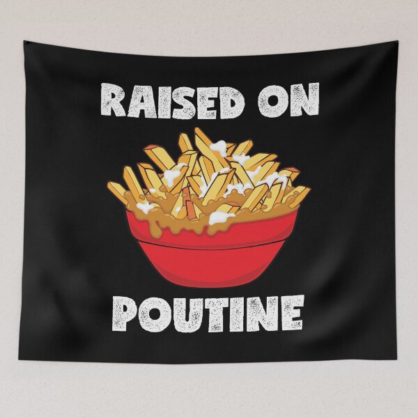Item preview, Funny Canadian Pride Raised on Poutine graphic designed and sold by jakehughes2015.