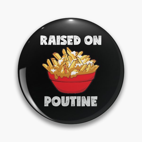 Item preview, Funny Canadian Pride Raised on Poutine graphic designed and sold by jakehughes2015.