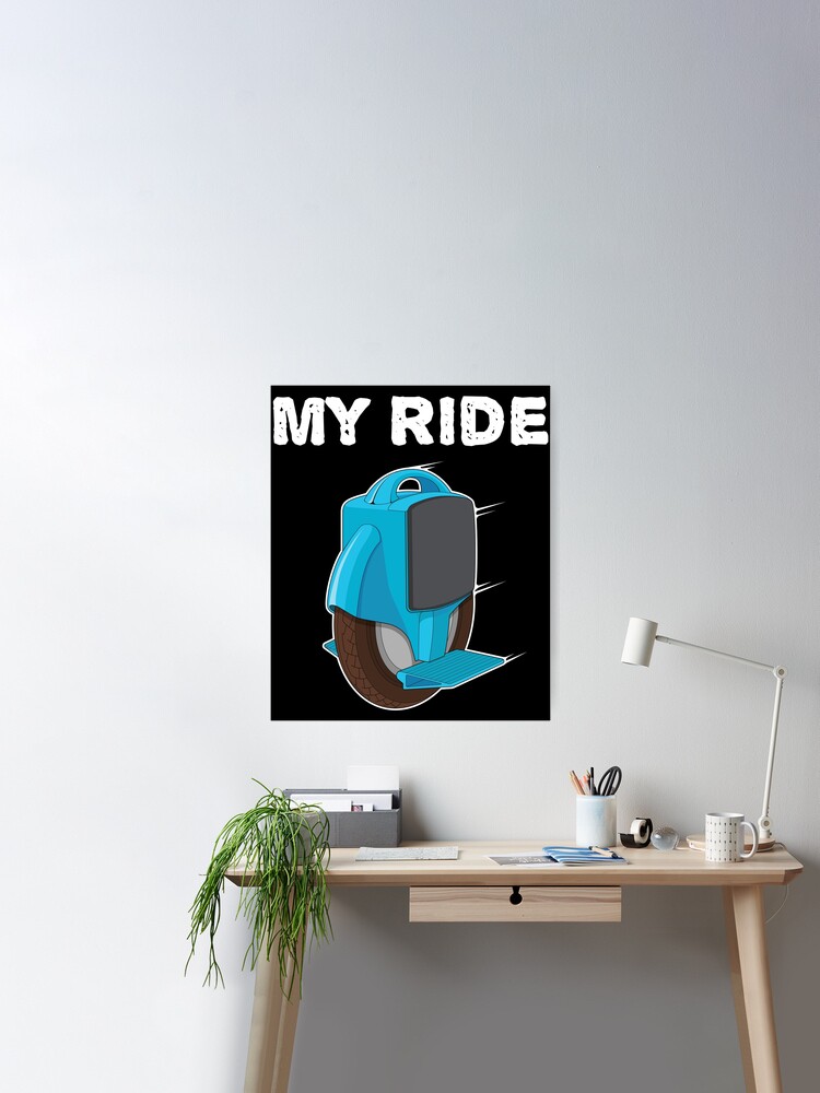 My Ride EUC Monowheel Skateboard Electric Unicycle print