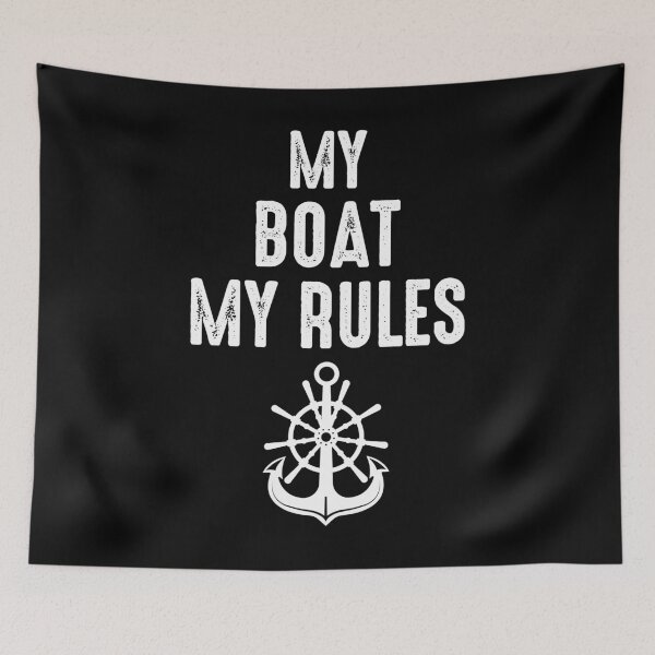 Item preview, My boat my rules anchor designed and sold by ElBeDesigns.