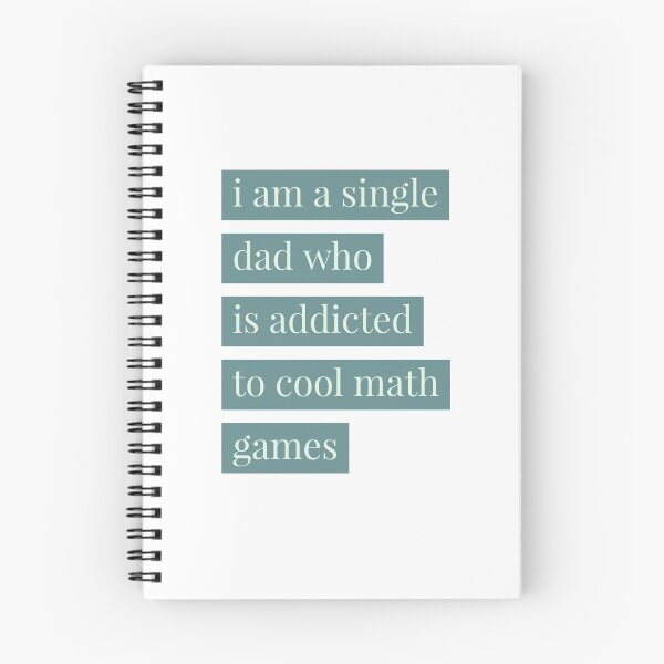 Item preview, I am a single dad who is addicted to cool math games designed and sold by Rabiah00.