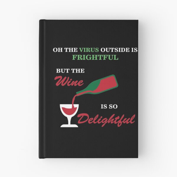 Item preview, Oh The Virus Outside Is Frightful But The Wine Is So Delightful designed and sold by Mathew Graphic.