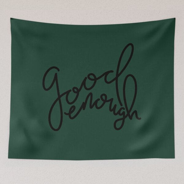 Item preview, Good Enough designed and sold by emmirice.