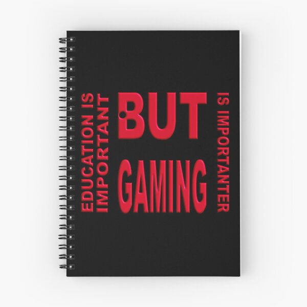 Item preview,  EDUCATION IS IMPORTANT BUT GAMING IS IMPORTANTER designed and sold by Ralek.