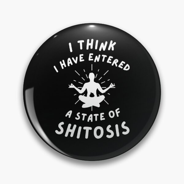 Item preview, State of Shitosis designed and sold by MariusMunteanu.