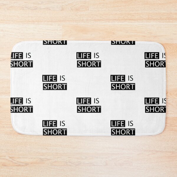 Item preview, Life is short designed and sold by vallesmx.